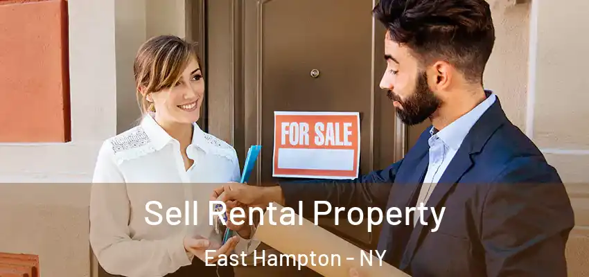  Sell Rental Property East Hampton - NY